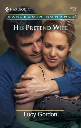 Title details for His Pretend Wife by Lucy Gordon - Available